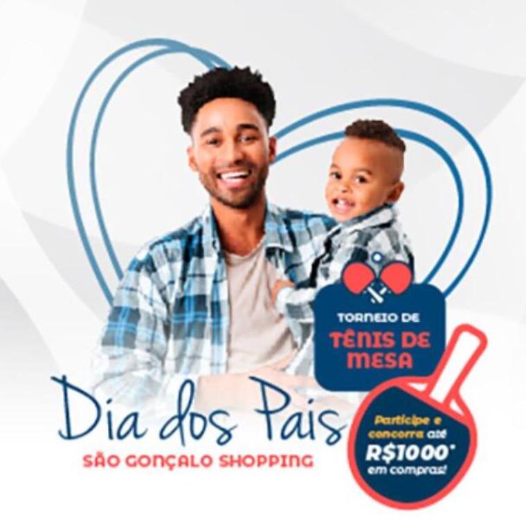 SÃO GONÇALO SHOPPING - Dia dos Pais 2021